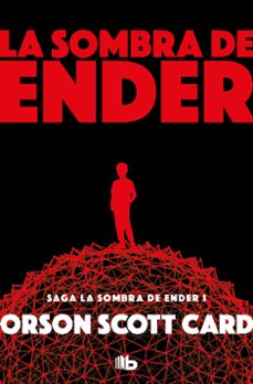 Descargar libros electrónicos en formato pdf LA SOMBRA DE ENDER (SAGA DE ENDER 6 / LA SOMBRA 1) de ORSON SCOTT CARD 9788490708378 (Spanish Edition)