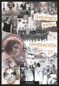 Descargar libros electrónicos de epub gratis para kindle ANTOLOGÍA POÉTICA DE LA GENERACIÓN DEL 27 in Spanish 