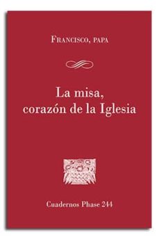 Portada de LA MISA, CORAZON DE LA IGLESIA