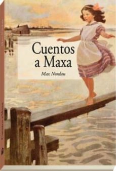 Nueva descarga de libros electrónicos CUENTOS A MAXA (Spanish Edition)  de MAX NORDAU