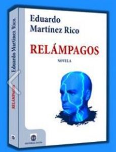 Libros descargar gratis kindle RELAMPAGOS  de EDUARDO MARTINEZ RICO in Spanish 9788494409578