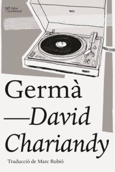 Descargar libro a ipod GERMA (CAT) 9788494782978 (Literatura española) de DAVID CHARIANDY
