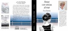 Descargar libros electrónicos en formato pdf gratis AMOR CON VISTAS AL MAR de EVA ZAMORA 9788495772978 in Spanish