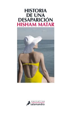 Buenos libros para descargar en ipad HISTORIA DE UNA DESAPARICION 9788498384178 de HISHAM MATAR