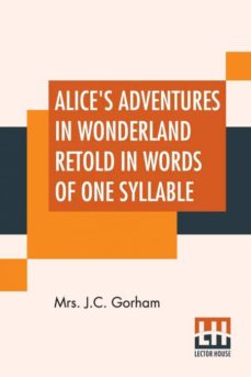 alices adventures in wonderland retold in words of one syllable-9789353422578