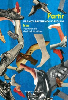 Libro descargado gratis PARTIR / IRSE (Literatura española) iBook FB2 de FRANCY BRETHENOUX-SEGUIN