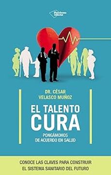 EL TALENTO CURA