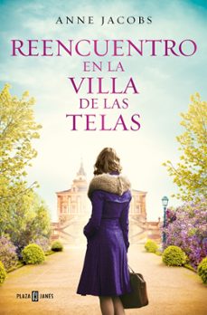Portada de REENCUENTRO EN LA VILLA DE LAS TELAS (LA VILLA DE LAS TELAS 6)