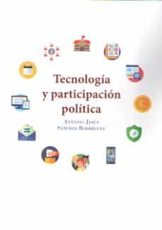 Portada de TECNOLOGIA Y PARTICIPACION POLITICA
