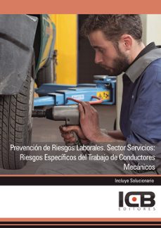 Portada de MANUAL PREVENCION DE RIESGOS LABORALES. SECTOR SERVICIOS: RIESGOS ESPECIFICOS DEL TRABAJO DE CONDUCTORES MECANICOS