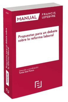 Portada de MANUAL PROPUESTAS PARA UN DEBATE SOBRE LA REFORMA LABORAL