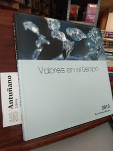 Portada de VALORES EN EL TIEMPO 2013. SELLOS ESPAÑA Y ANDORRA