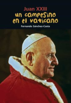 Portada de CAMPESINO EN EL VATICANO,  UN