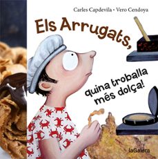 Portada de ELS ARRUGATS, QUINA TROBALLA MES DOLÇA!