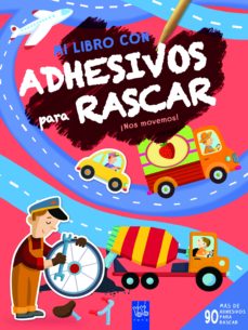Portada de MI LIBRO CON ADHESIVOS PARA RASCAR: ¡NOS MOVEMOS!