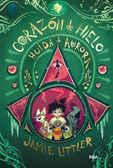 Portada de CORAZON DE HIELO 2: HUIDA DE AURORA