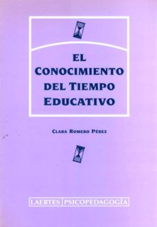 Portada de EL CONOCIMIENTO DEL TIEMPO EDUCATIVO