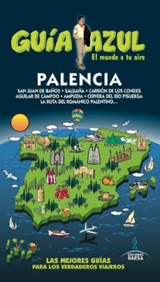 Portada de PALENCIA 2016 (GUIA AZUL) 3ª ED.