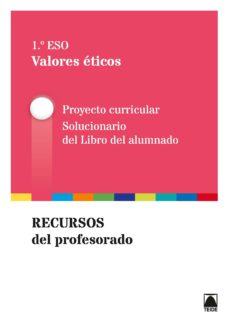 Portada de VALORES ETICOS 1ºESO.(RECURSOS DEL PROFESORADO)