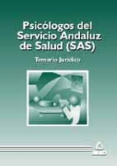 Portada de PSICOLOGOS DEL SERVICIO ANDALUZ SALUD (SAS) TEMARIO JURIDICO