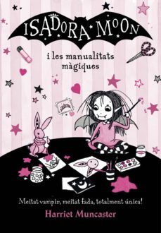 Portada de LA ISADORA MOON - ISADORA MOON I LES MANUALITATS MAGIQUES (EBOOK)