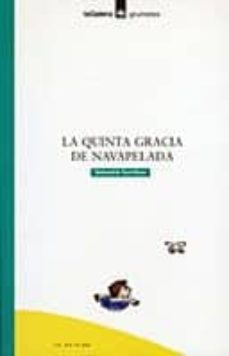 Portada de LA QUINTA GRACIA DE NAVAPELADA