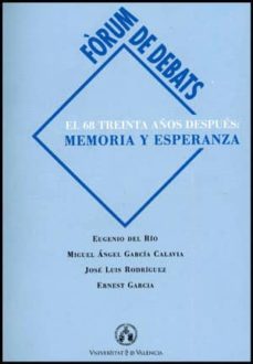 Portada de EL 68 TREINTA AÑOS DESPUES: MEMORIA Y ESPERANZA