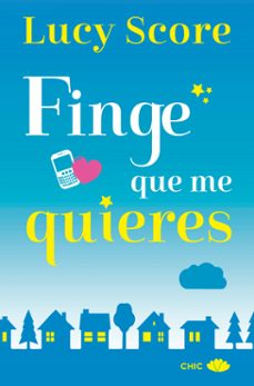 Portada de FINGE QUE ME QUIERES