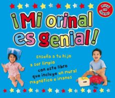 Portada de ¡MI ORINAL ES GENIAL!
