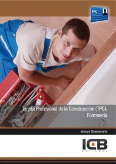 Portada de MANUAL TARJETA PROFESIONAL DE LA CONSTRUCCIN (TPC). FONTANERA