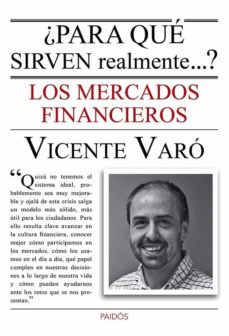 Portada de ¿ PARA QUE SIRVEN LOS MERCADOS FINANCIEROS ?