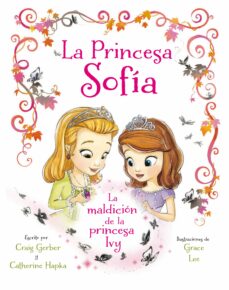 Portada de PRINCESA SOFIA. LA MALDICION DE LA PRINCESA IVY