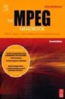 Pdf descargas de libros THE MPEG HANDBOOK (2ND ED.) PDF RTF de JOHN WATKINSON 9780240805788 en español