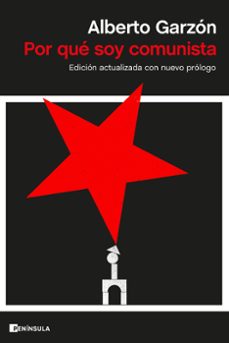 Pdf descargas de libros electrónicos gratis POR QUE SOY COMUNISTA de ALBERTO GARZON  (Spanish Edition)