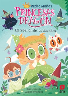 Portada de PRINCESAS DRAGON 17: LA REBELION DE LOS DUENDES