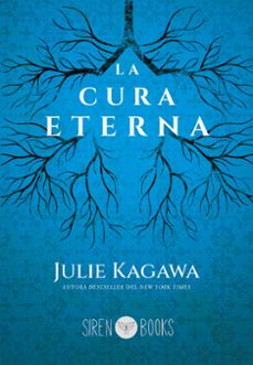 Descarga gratuita de libros electrónicos de google LA CURA ETERNA de JULIE KAGAWA 