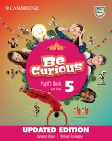 Descargas de libros electrónicos gratis para el teléfono BE CURIOUS UPDATED LEVEL 5 PUPIL S BOOK WITH EBOOK PUPIL`S BOOK WITH EBOOK UPDATE
         (edición en inglés) de  9788413221588 (Literatura española)