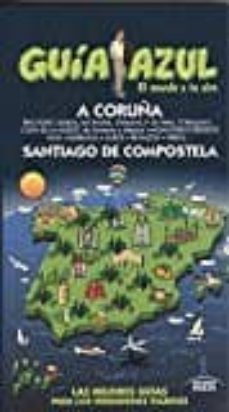 Portada de A CORUÑA 2017 (GUIA AZUL) 3ª ED.