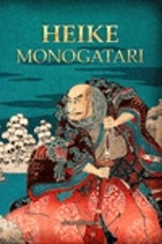 Descargas gratis de libros reales HEIKE MONOGATARI MOBI iBook de ANONIMO 9788417419288 (Literatura española)