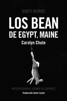 Descargar libros electrónicos de Google Books en línea LOS BEAN DE EGYPT, MAINE de CAROLYN CHUTE