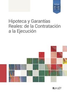 Libros en ingles para descargar pdf gratis. HIPOTECA Y GARANTIAS REALES: DE LA CONTRATACION A LA EJECUCION (Spanish Edition) iBook RTF de  9788419446688