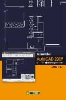 Descargas de libros para Android APRENDER AUTOCAD 2009 CON EJERCICIOS PRACTICOS (Spanish Edition) de MEDIAACTIVE 9788426715388 