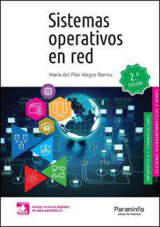 Descarga gratuita de libros en línea ebook SISTEMAS OPERATIVOS EN RED 2ª EDICIÓN 2021 de MARIA DEL PILAR ALEGRE RAMOS 9788428344388 in Spanish 