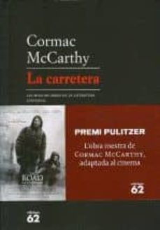 Los mejores libros gratis en pdf descargados LA CARRETERA de CORMAC MCCARTHY 