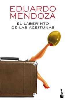 Descargar libros electrónicos gratuitos pdf EL LABERINTO DE LAS ACEITUNAS en español 9788432225888 RTF MOBI ePub de EDUARDO MENDOZA