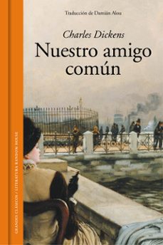Descargas gratuitas de libros de cocina kindle NUESTRO AMIGO COMUN 9788439730088 de CHARLES DICKENS en español MOBI PDF FB2