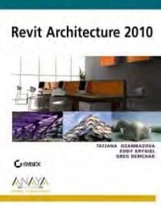 Descargar REVIT ARCHITECTURE 2010 gratis pdf - leer online
