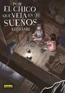 Descargar libros google libros pdf POR EL CHICO QUE VEIA EN SUEÑOS 10 ePub de Kei Sanbe