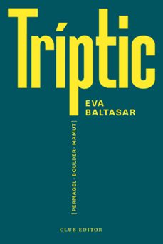 Lanzamiento de eBookStore: TRÍPTIC
				 (edición en catalán) de EVA BALTASAR RTF en español 9788473294188