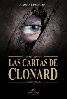 La mejor descarga de libros electrónicos LAS CARTAS DE CLONARD  9788490115688 (Literatura española)